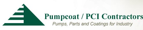 Pumpcoat / PCI Contractor Specialists | Pumps, Parts and Coatings for Indusry